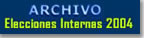 ARCHIVO Elecciones Internas a&ntilde;o 2004